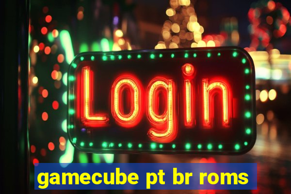 gamecube pt br roms