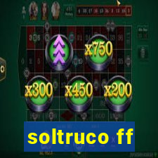 soltruco ff